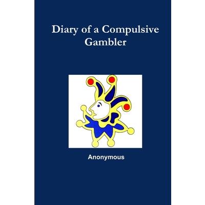 Diary of a Compulsive Gambler