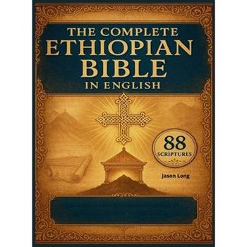 The Complete Ethiopian Bible in English 88 Scriptures