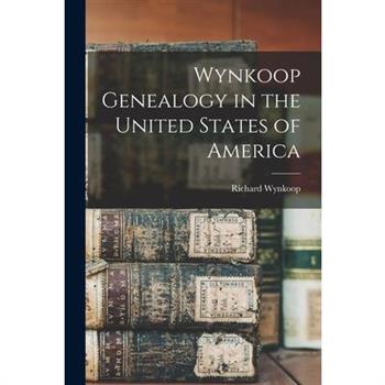 Wynkoop Genealogy in the United States of America