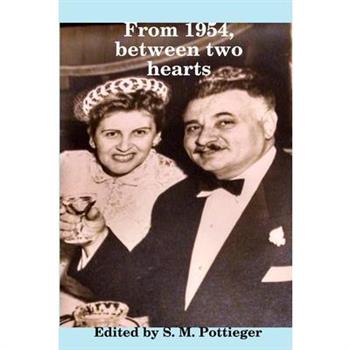 From 1954, between two hearts