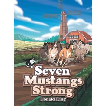 Seven Mustangs Strong
