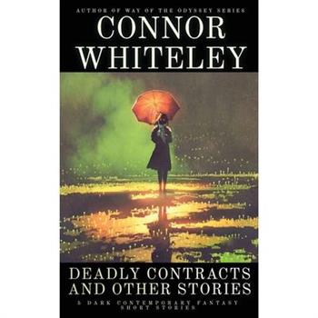 Deadly Contracts and Other Stories