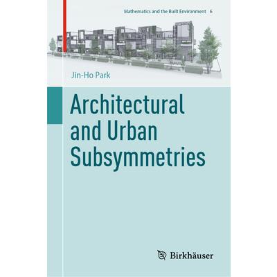 Architectural and Urban Subsymmetries