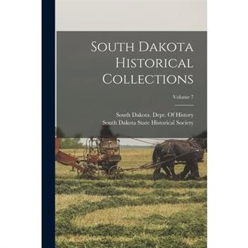 South Dakota Historical Collections; Volume 7