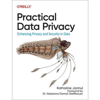 Practical Data Privacy