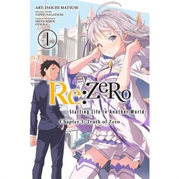 Re-zero Starting Life in Another World Chapter 3 Truth of Zero 1