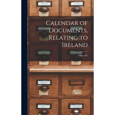 Calendar of Documents, Relating to Ireland