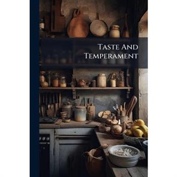 Taste And Temperament