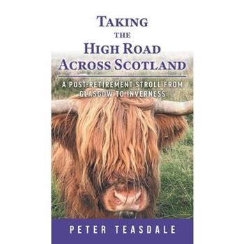 Taking the High Road Across Scotland