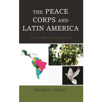 The Peace Corps and Latin America