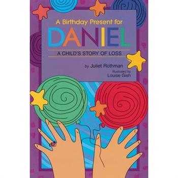 A Birthday Present for Daniel