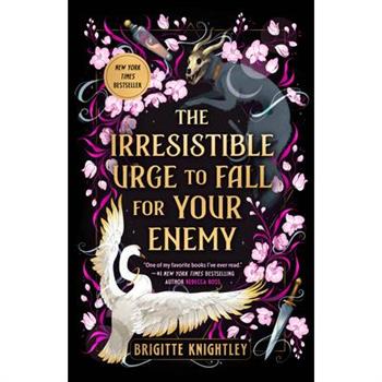 The Irresistible Urge to Fall for Your Enemy