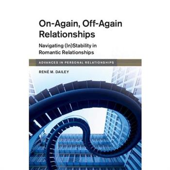 On-Again, Off-Again Relationships