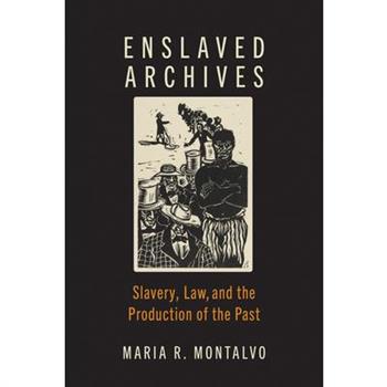 Enslaved Archives