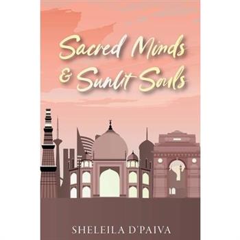Sacred Minds and Sunlit Souls