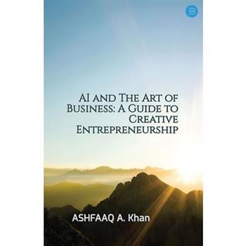 AI and The Art of Business