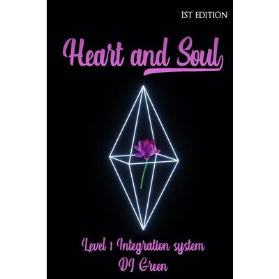 Heart and soul of the integration system level 1