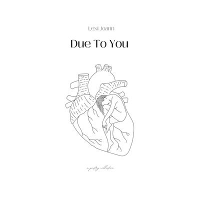 Due to You