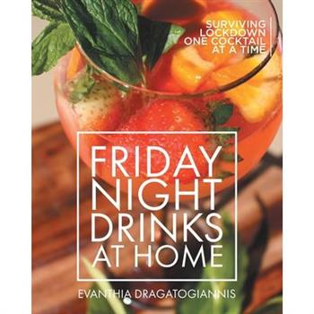 Friday Night Drinks at Home