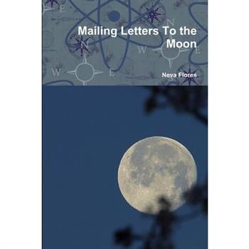 Mailing Letters To the Moon