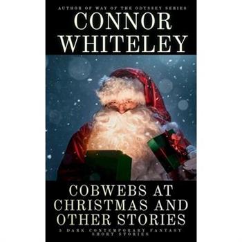 Cobwebs At Christmas and Other Stories