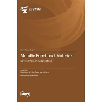 Metallic Functional Materials