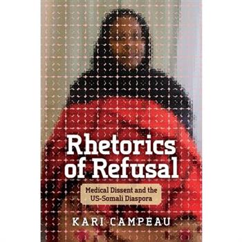 Rhetorics of Refusal