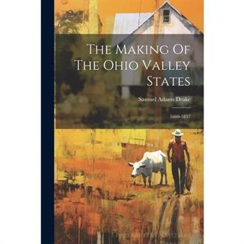The Making Of The Ohio Valley States