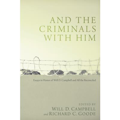 And the Criminals With Him