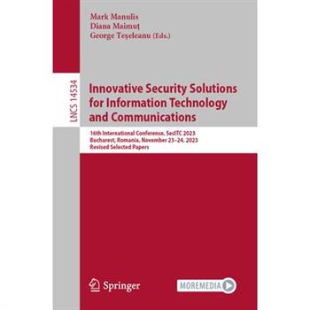 Innovative Security Solutions for Information Technology and Communications
