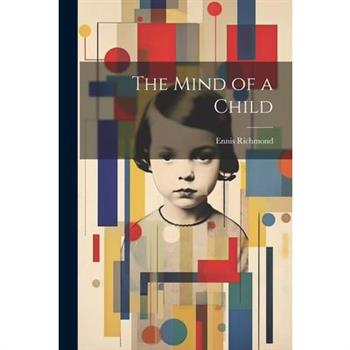 The Mind of a Child