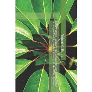 Nature-Based Solutions and Circular Design