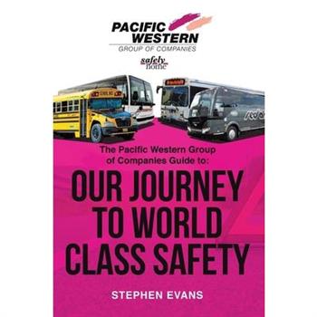 The Pacific Western Group of Companies Guide to
