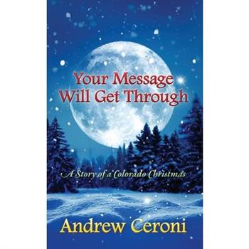 Your Message Will Get Through