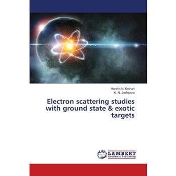 Electron scattering studies with ground state & exotic targets