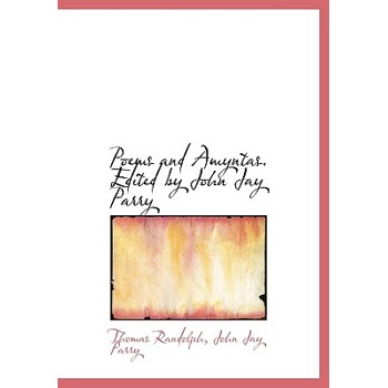 Poems and Amyntas. Edited by John Jay Parry