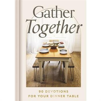 Gather Together