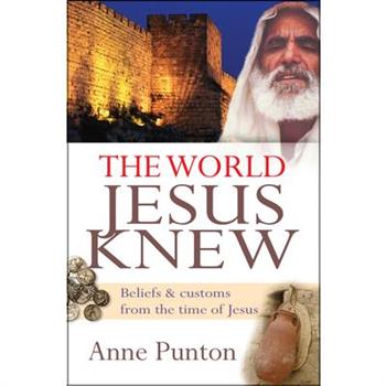 The World Jesus Knew