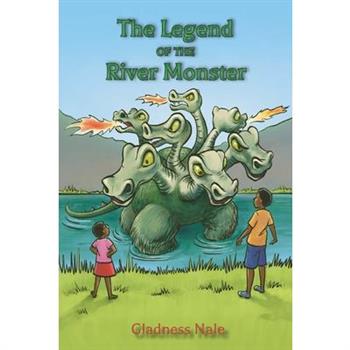 The Legend of the river monster