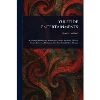 Yuletide Entertainments