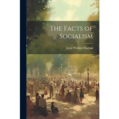 The Facts of Socialism