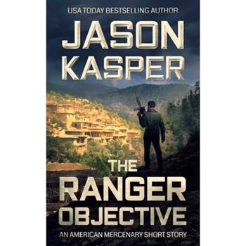 The Ranger Objective