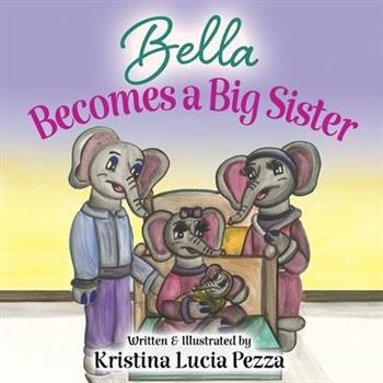 Bella Becomes a Big Sister