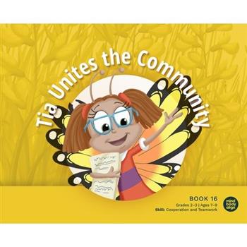 Tia Unites the Community