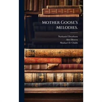 Mother Goose’s Melodies.