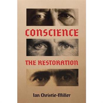 Conscience The Restoration
