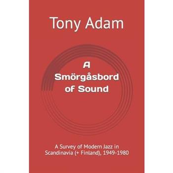 A Sm繹rg疇sbord of Sound