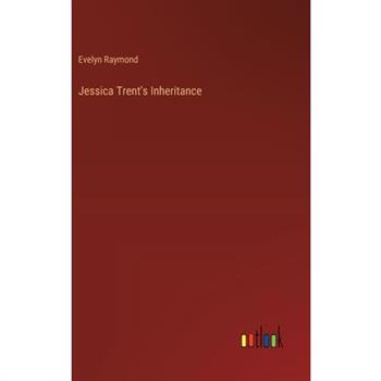 Jessica Trent's Inheritance