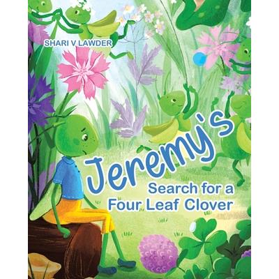 Jeremy's Search for a Four Leaf Clover