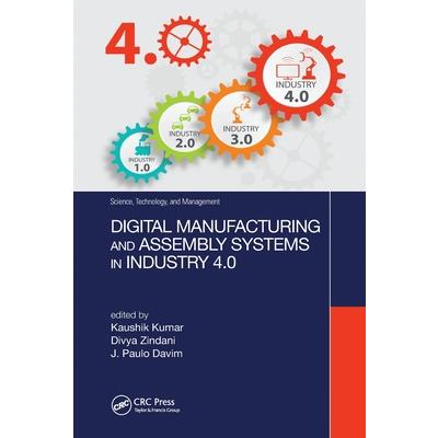 Digital Manufacturing and Assembly Systems in Industry 4.0